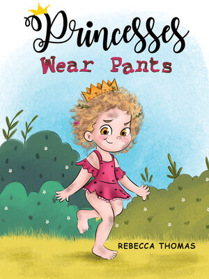 cover image of Princesses Wear Pants